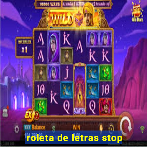 roleta de letras stop